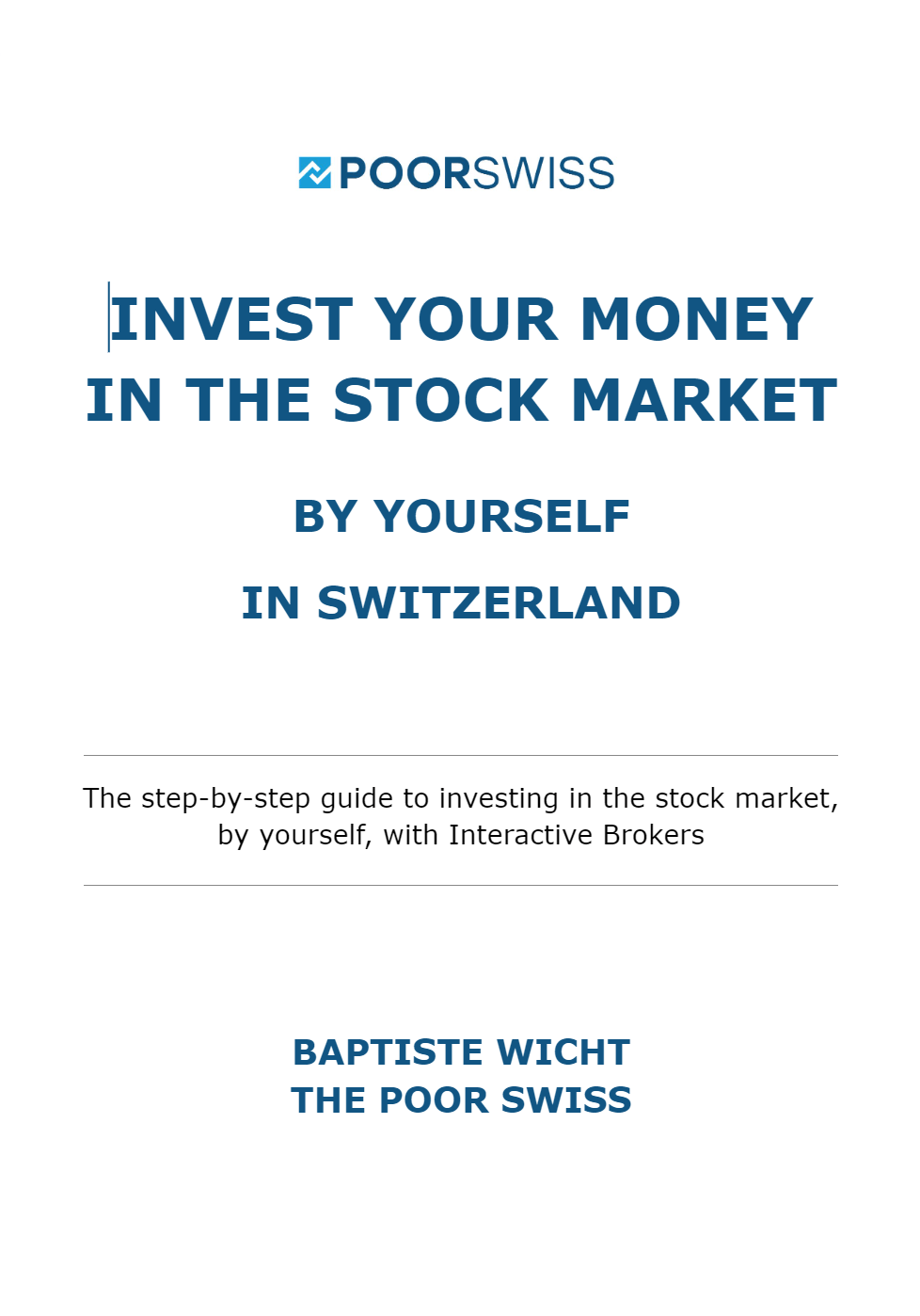 Invest Your Money In The Stock Market - Ebook - The Poor Swiss