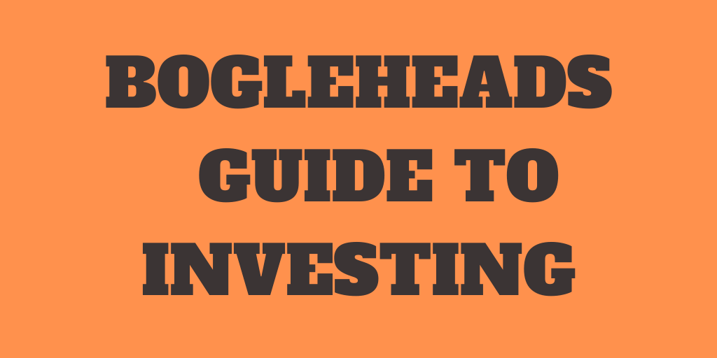 The Bogleheads Guide to Investing – Book Review