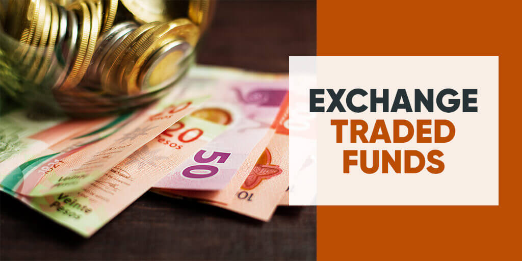 Exchange Traded Funds