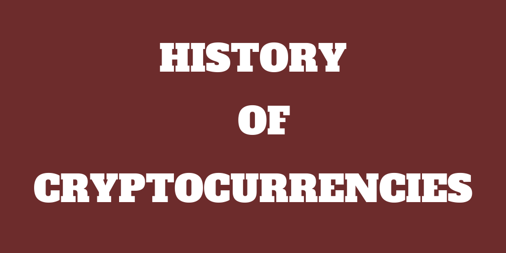 A short history of Cryptocurrencies