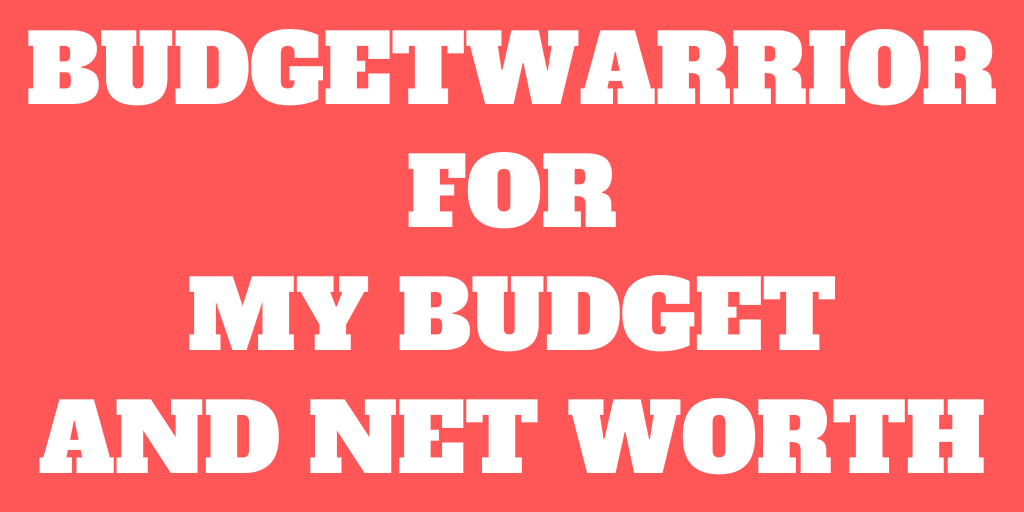 I use budgetwarrior for my budget and net worth