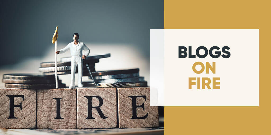 Blogs on FIRE