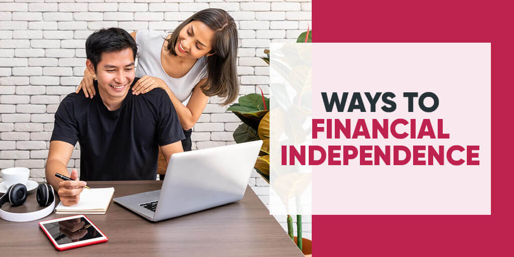 Ways to Financial Independence