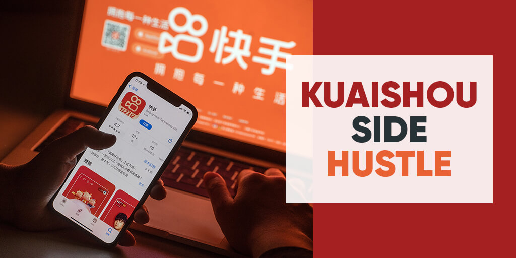 Kuaishou Side Hustle