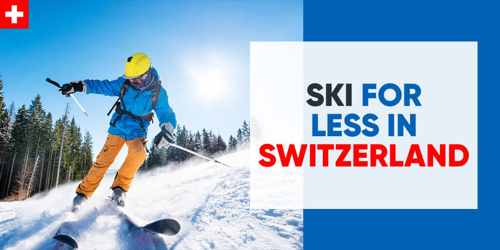 Ski-For-Less-in-Switzerland
