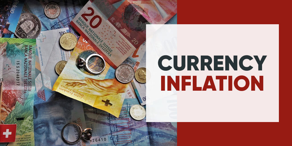 Currency Inflation