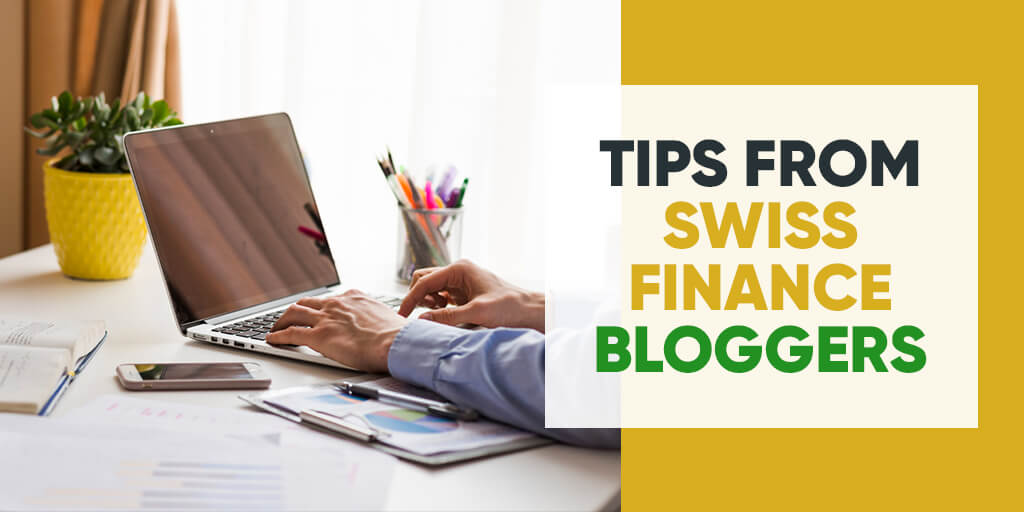 Tips from Swiss Finance Bloggers