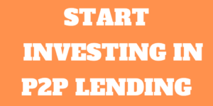 How to start investing in P2P Lending in 2023
