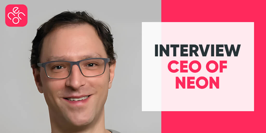 Interview CEO of Neon