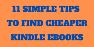 10 conseils simples pour trouver des Ebooks Kindle bon marché en  2023