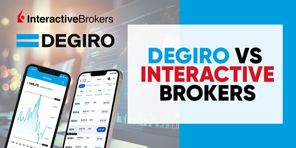 DEGIRO vs Interactive Brokers for European Portfolio: Who is cheaper in 2020?