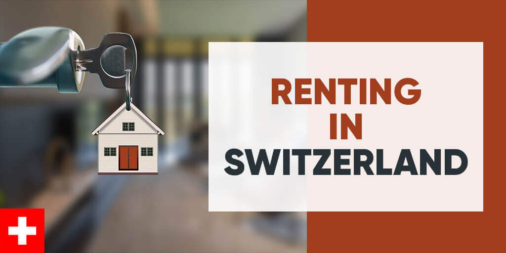 Renting in Switzerland