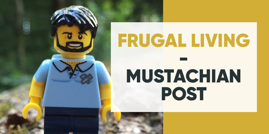 Frugal-Living-Mustachian-Post