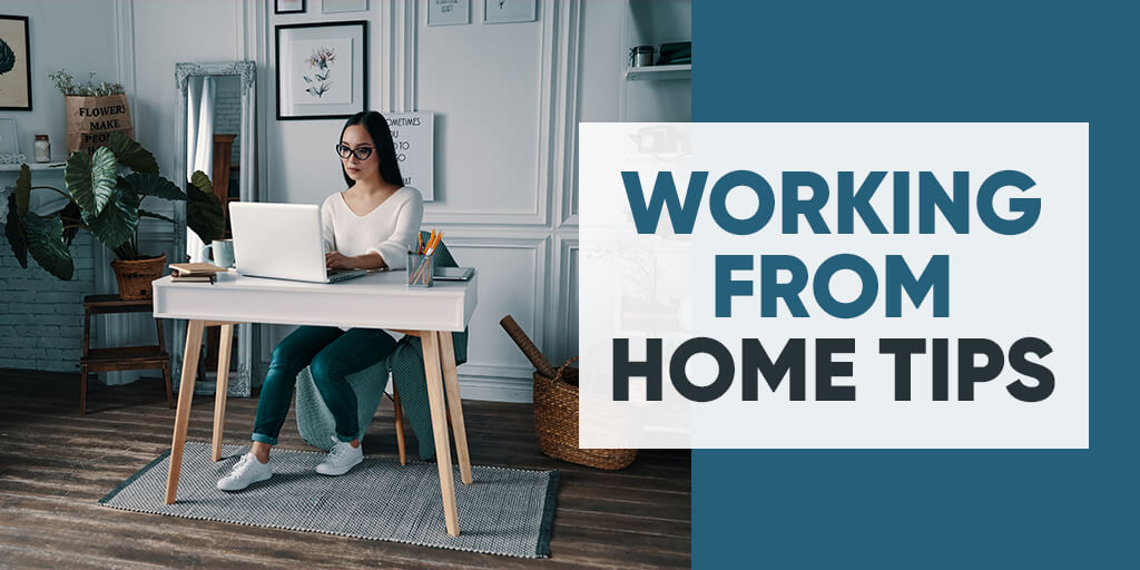 Working-From-Home-Tips