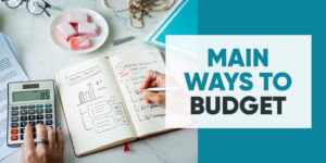5 Main Ways to Budget to save more money