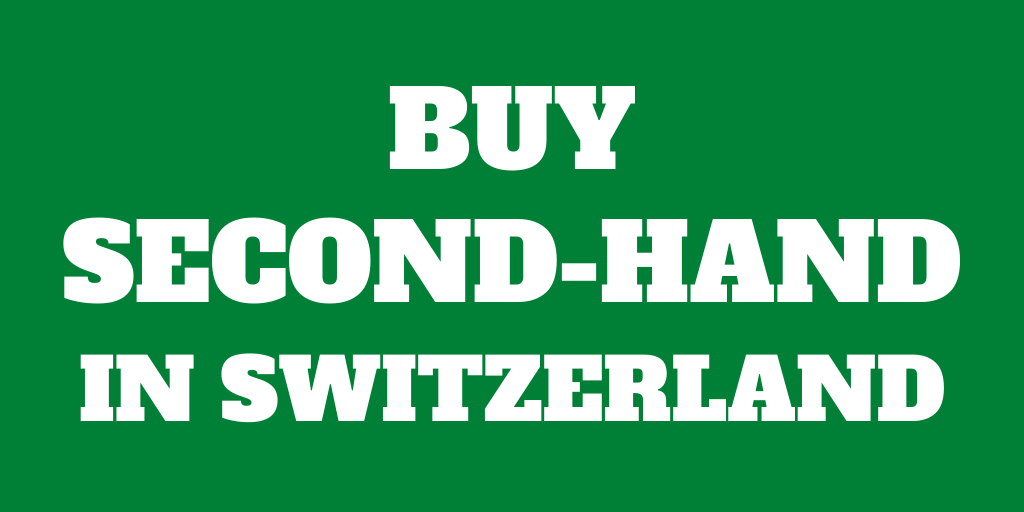 Best places to buy second-hand in Switzerland
