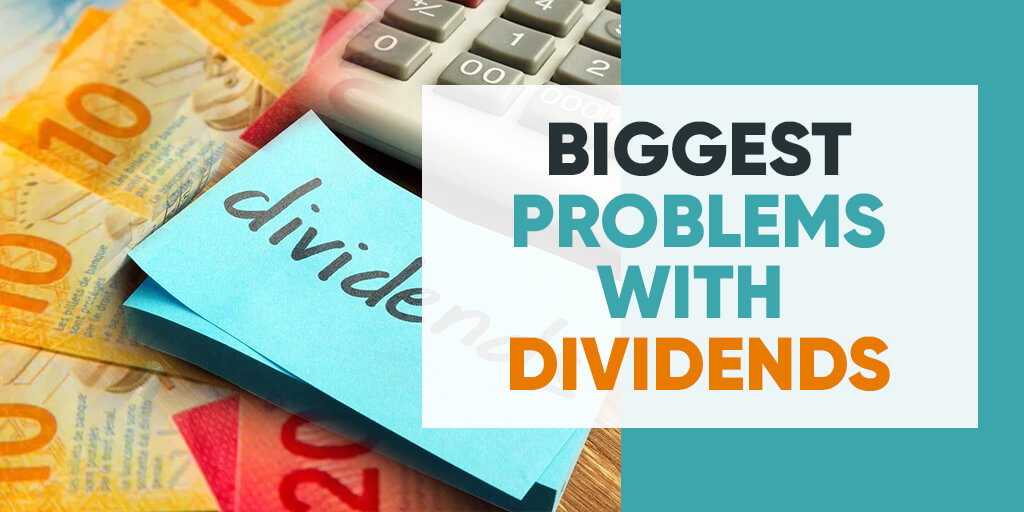 Biggest-Problems-with-Dividends
