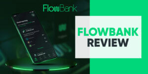 FlowBank Review 2023 – Pros and Cons