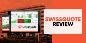 Swissquote Review 2023 – A great Swiss Broker