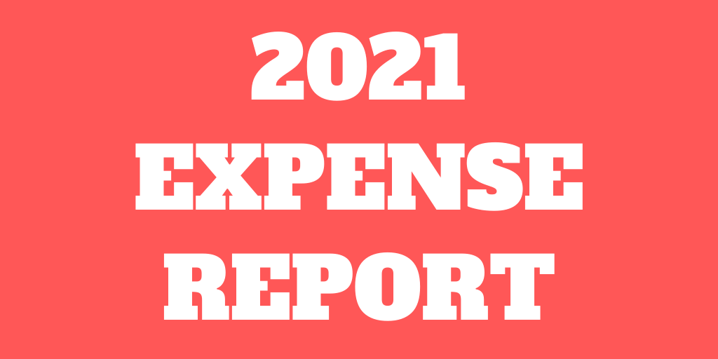 How much we spent in 2021 – Full Expense Report