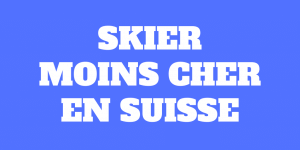 8 conseils économiques pour skier à moindre coût en Suisse