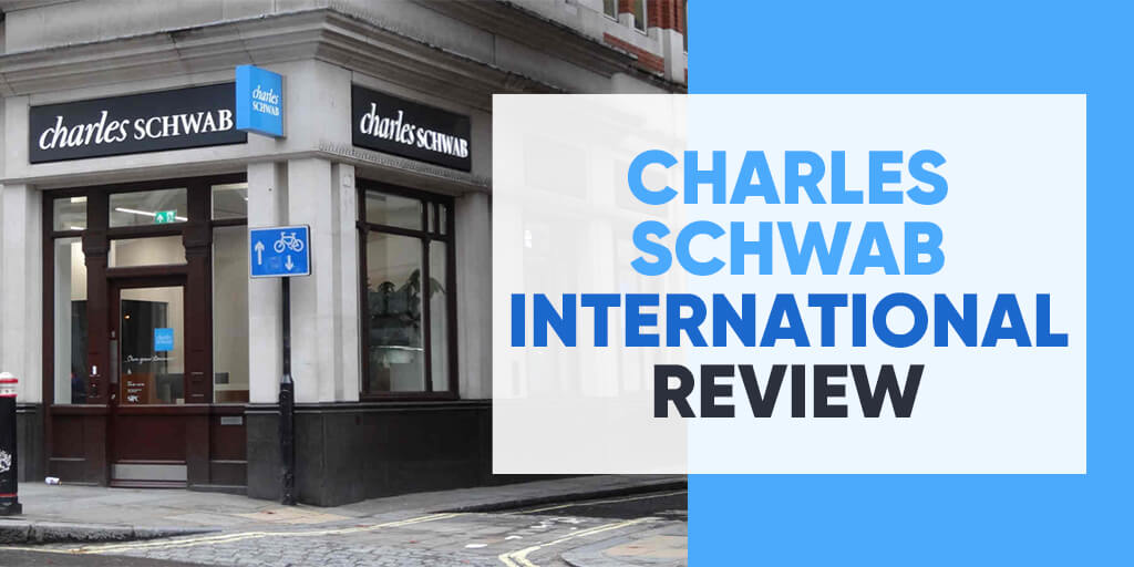 Charles Schwab International Review 2024 Pros & Cons The Poor Swiss