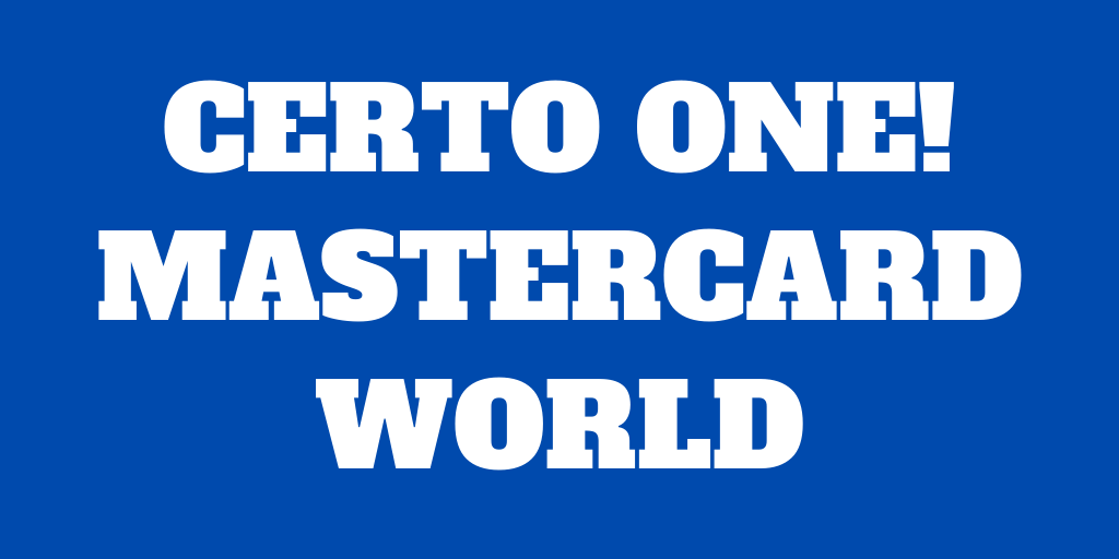 Certo! One Mastercard World Review 2022