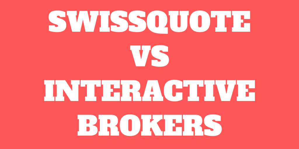 Swissquote vs Interactive Brokers