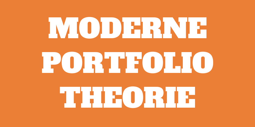 Was ist die moderne Portfoliotheorie?