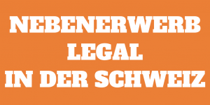 Wie kann man in der Schweiz legal nebenberuflich tätig sein?