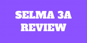 Selma 3a Bewertung 2023 – Pro & Kontra