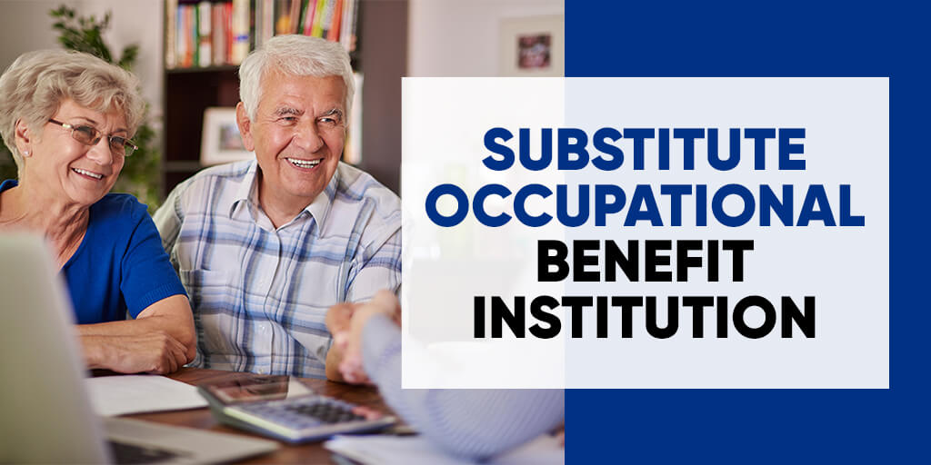 Substitute-Occupational-Benefit-Institution