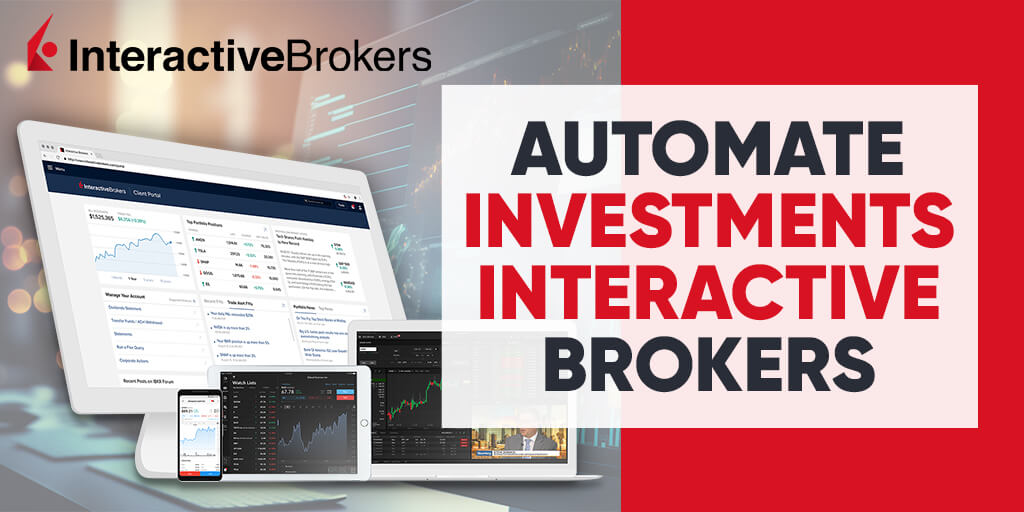 Automate Your Investments With Interactive Brokers In 2024 The Poor Swiss