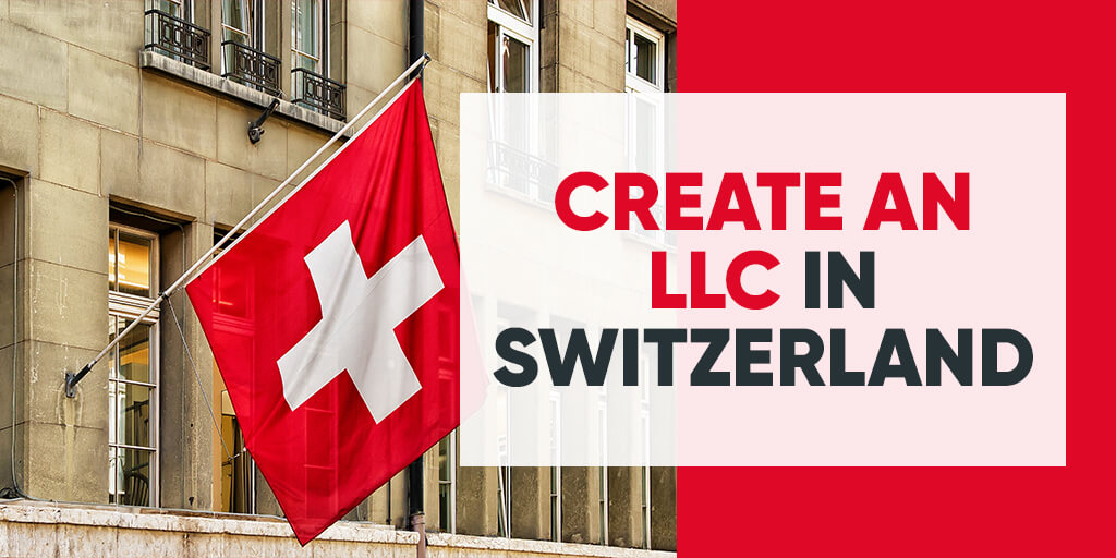 Create-an-LLC-in-Switzerland