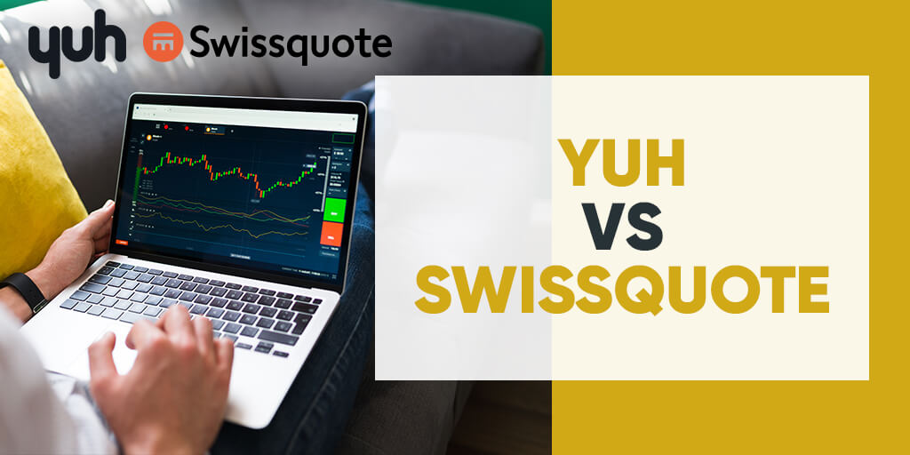 Yuh vs Swissquote