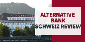 Alternative Bank Schweiz Erfahrungen 2023: Pro & Kontra