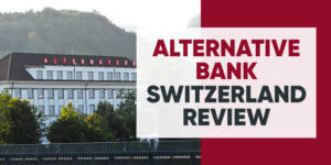 Alternative Bank Switzerland Review 2023: Pros & Cons