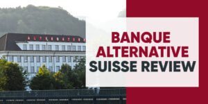 Banque Alternative Suisse Review 2023: Avantages et inconvénients