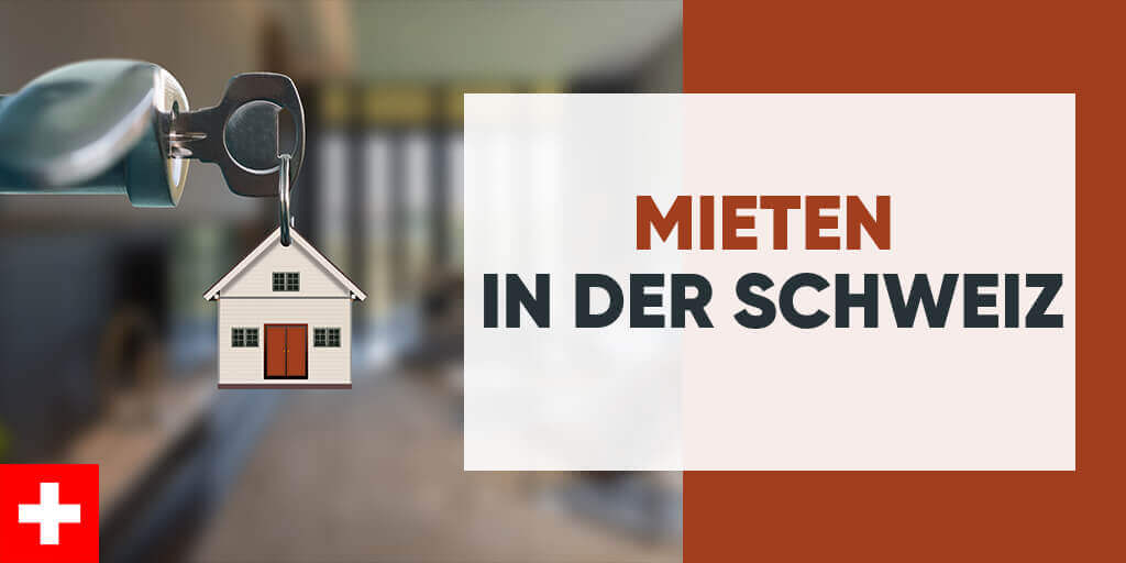 Renting in Switzerland