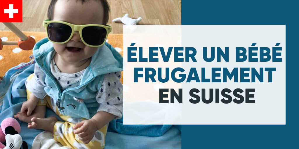 Raise Baby Frugally in Switzerland