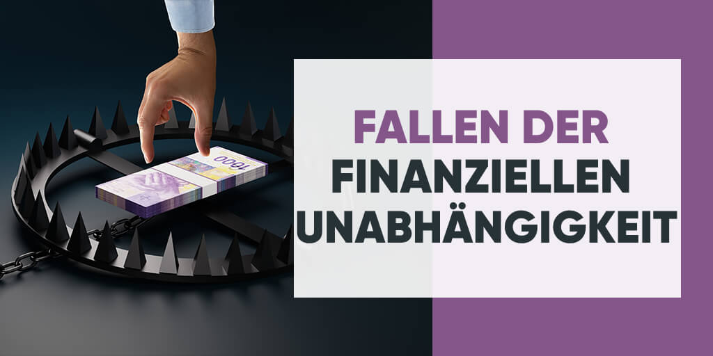 Traps of Financial Independence