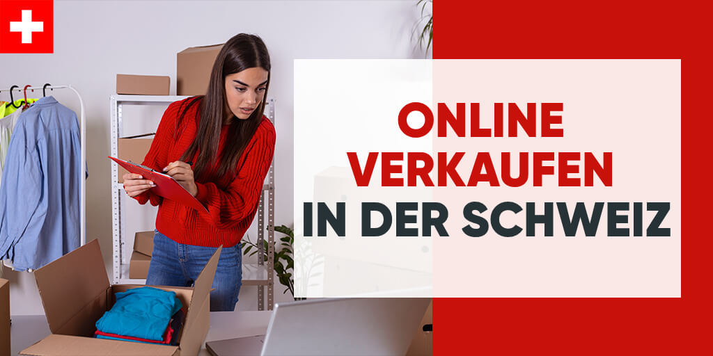 Sell Things Online in Switzerland