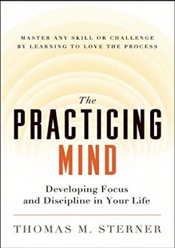 The Practicing Mind, a favorite of Dror