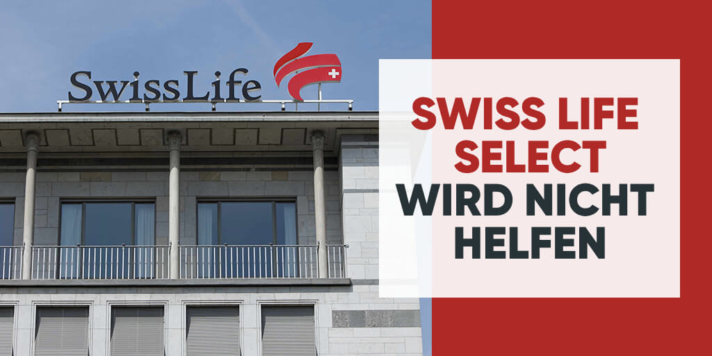 Swiss-Life-Select-will-not-help-you