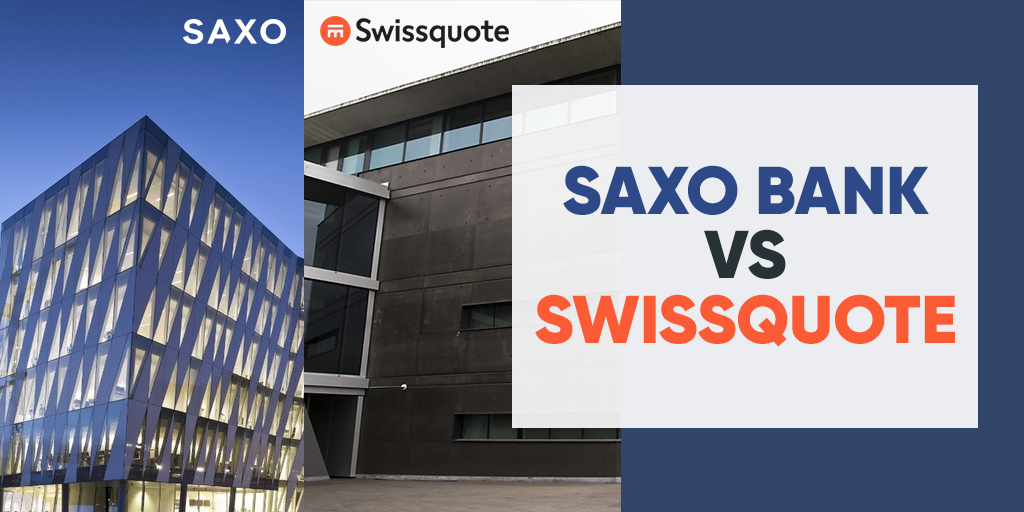 Saxo Bank vs Swissquote