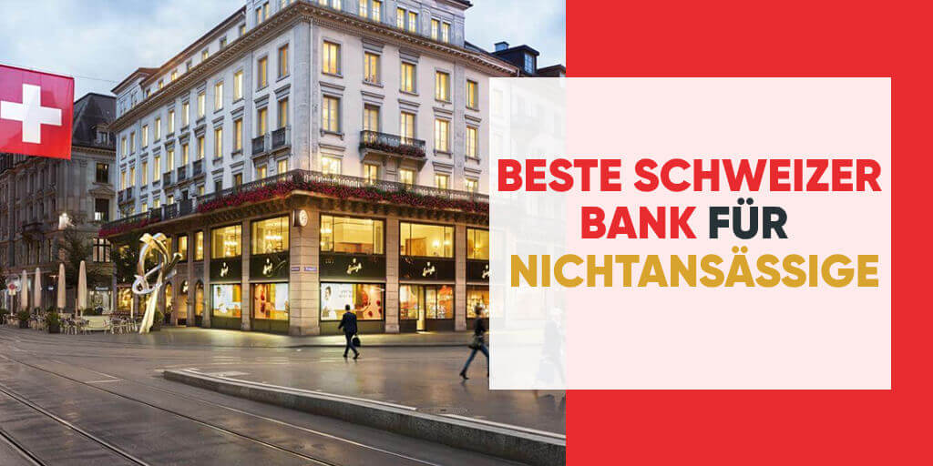 Best Swiss bank for non-resident