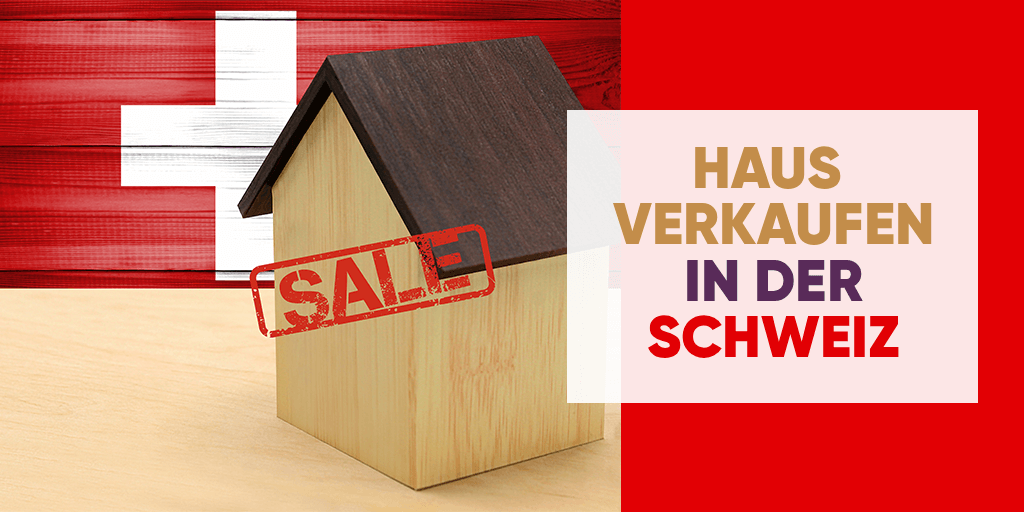 Sell House in Switzerland