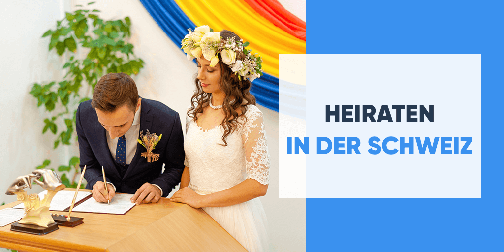 Heiraten in der Schweiz
